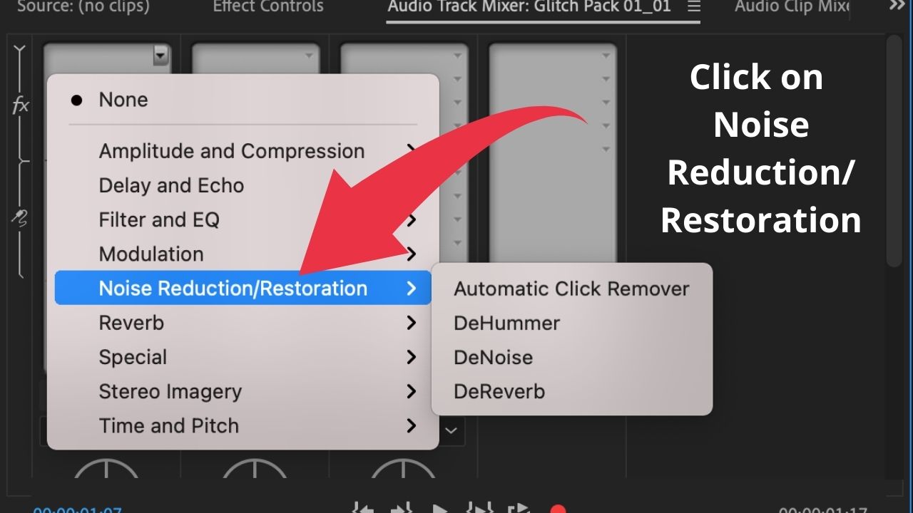 Step 5 Choose Noise Reduction_Restoration from the Dropdown Menu